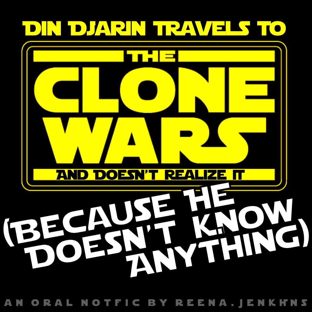 Din Djarin Travels To The Clone Wars And Doesn't Realize It (Because He